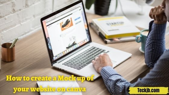 How to create a Mock up of your website on canva